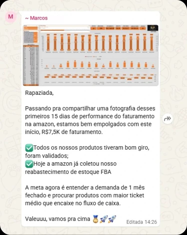 Mensagem do mentorado Marcos com o faturamento dos primeiros 15 dias